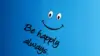 Be Happy Wallpaper