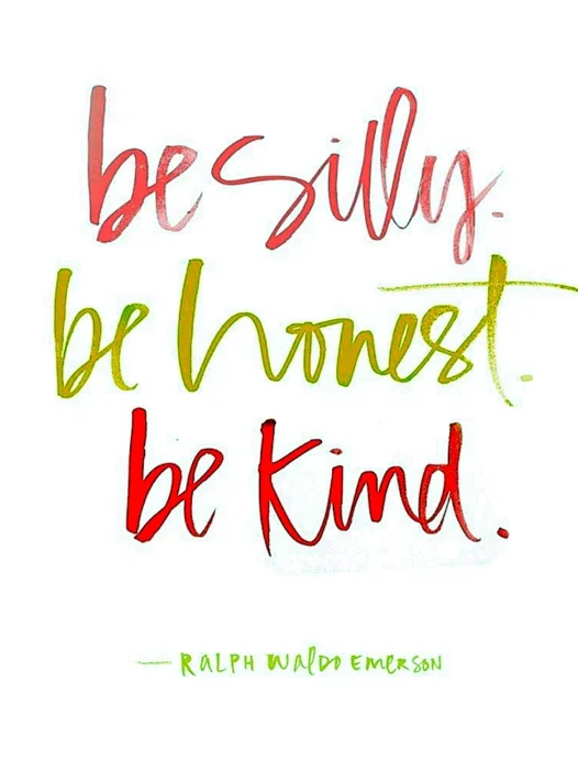 Be Kind Be Honest Be Silly Wallpaper