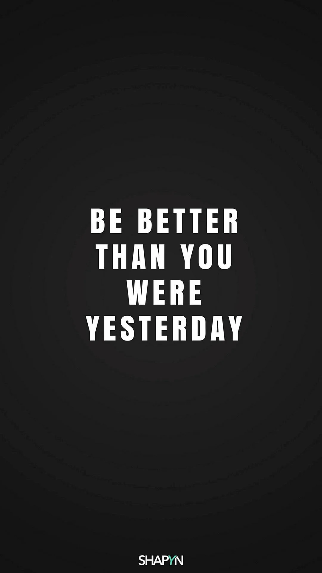 Better Than Yesterday Wallpaper For iPhone