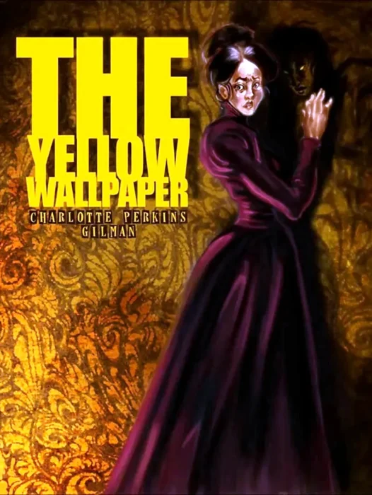 Charlotte Perkins The Yellow Wallpaper