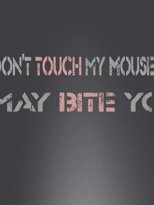Dont Touch Wallpaper