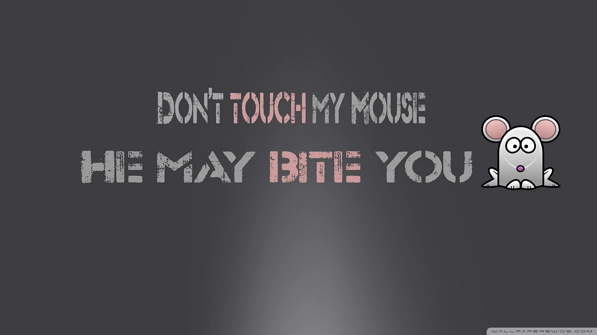 Dont Touch Wallpaper