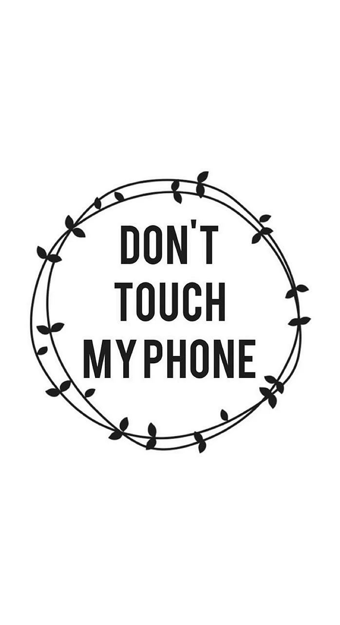 Dont Touch Wallpaper For iPhone