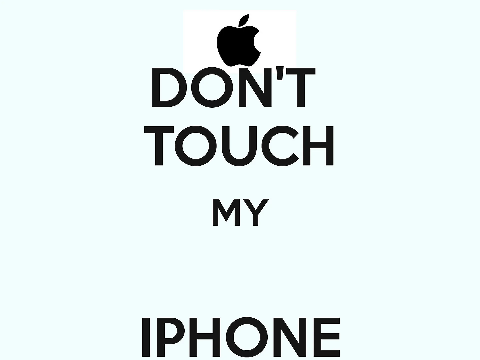 Dont Touch Wallpaper