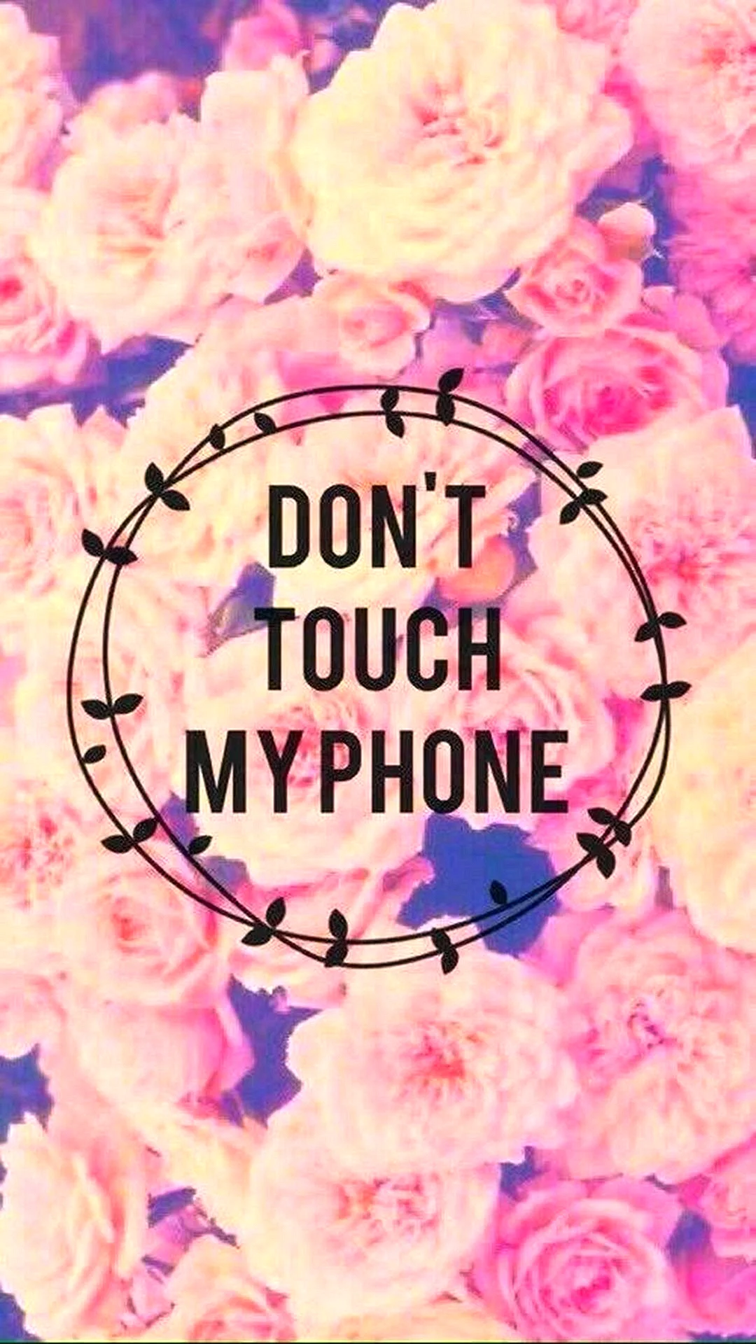 Dont Touch My Phone Wallpaper