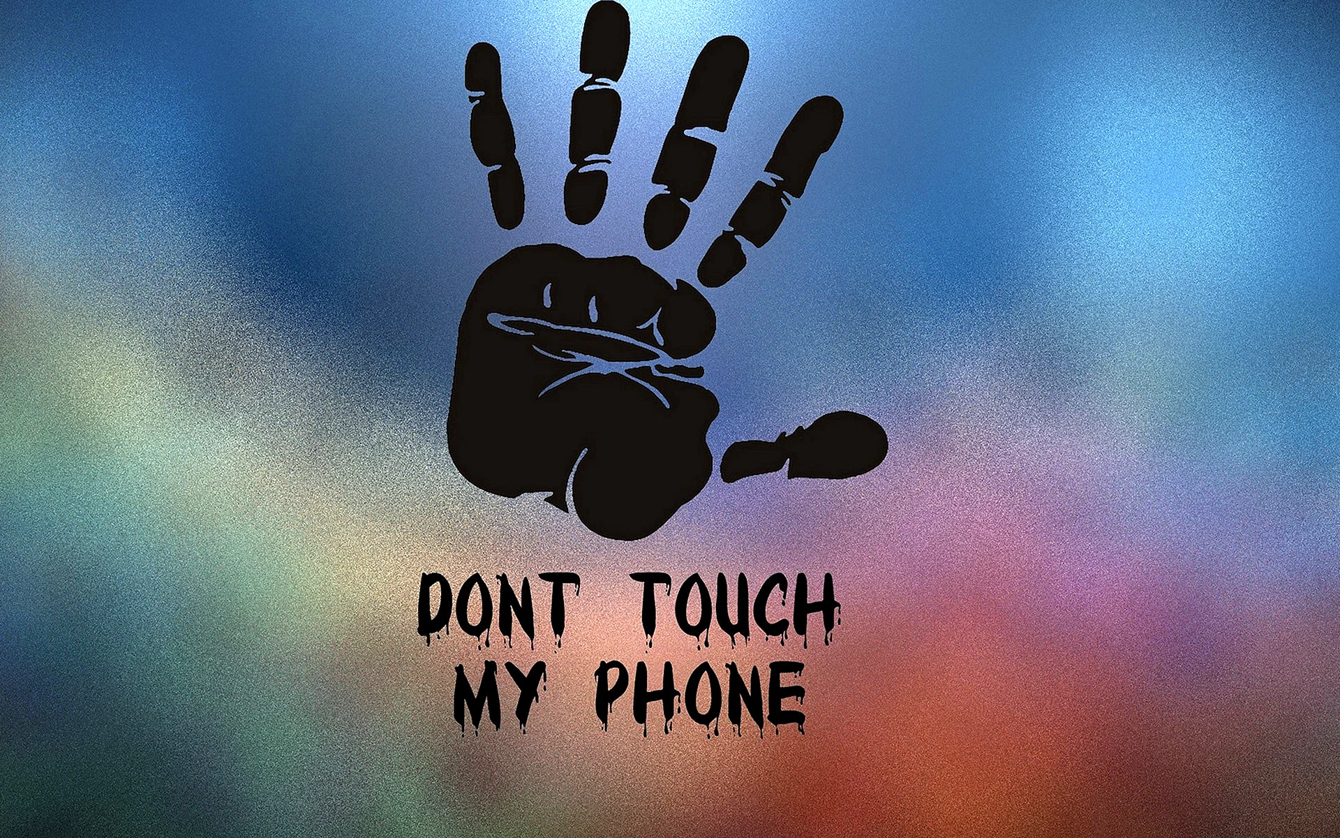 Dont Touch My Phone Wallpaper