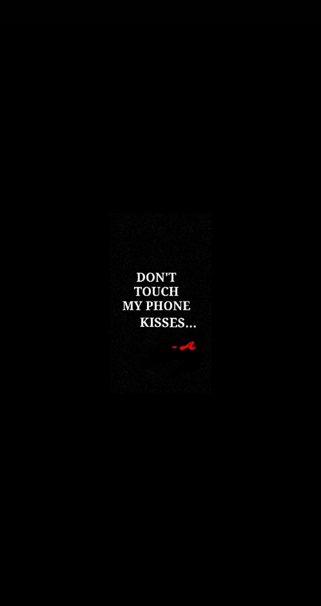 Dont Touch My Phone Black Wallpaper For iPhone