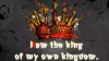 I Am King Wallpaper