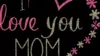 Love you mom Wallpaper