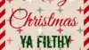 Merry Christmas Filthy Animal Wallpaper