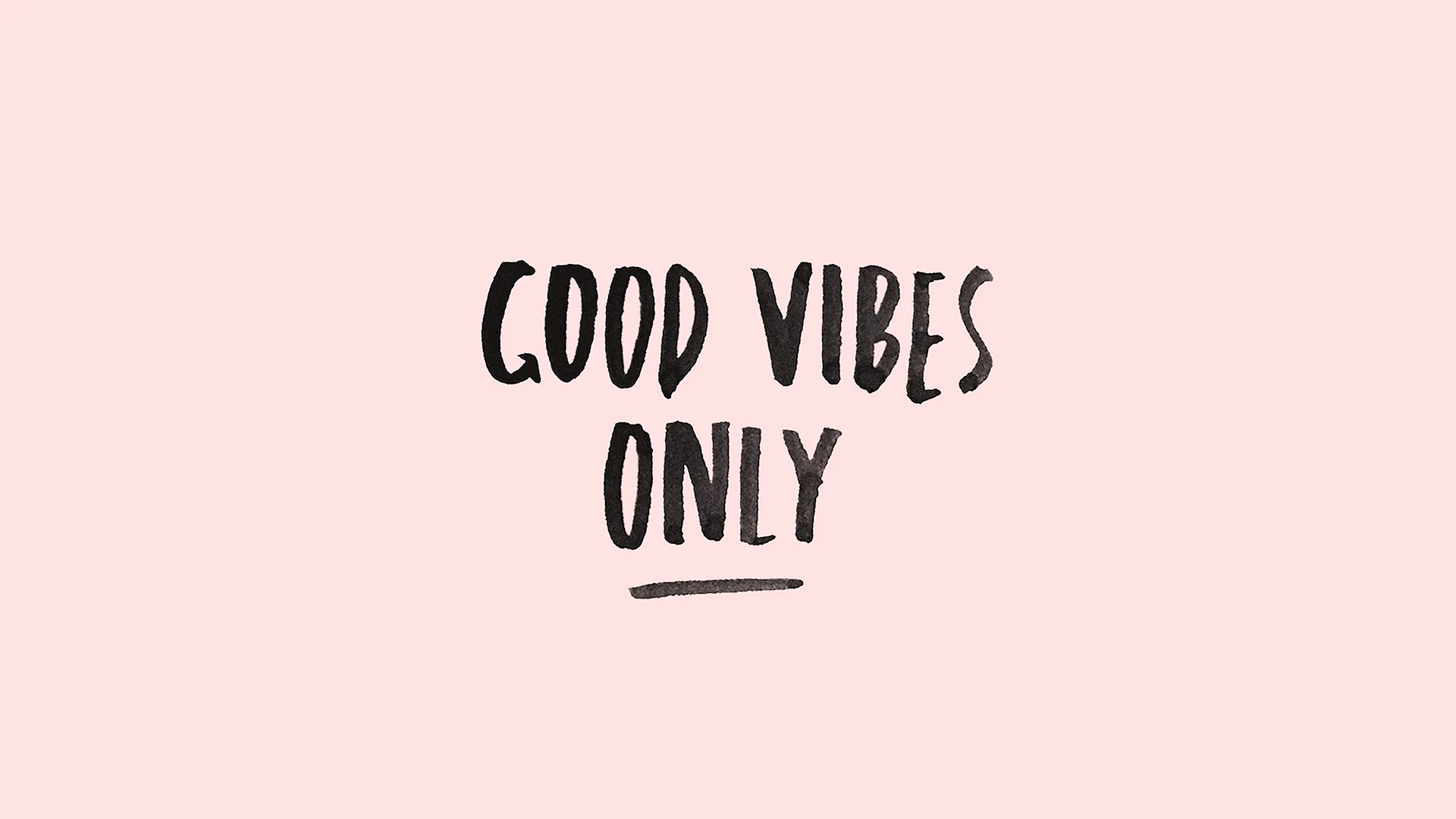Positive Vibes Only Wallpaper