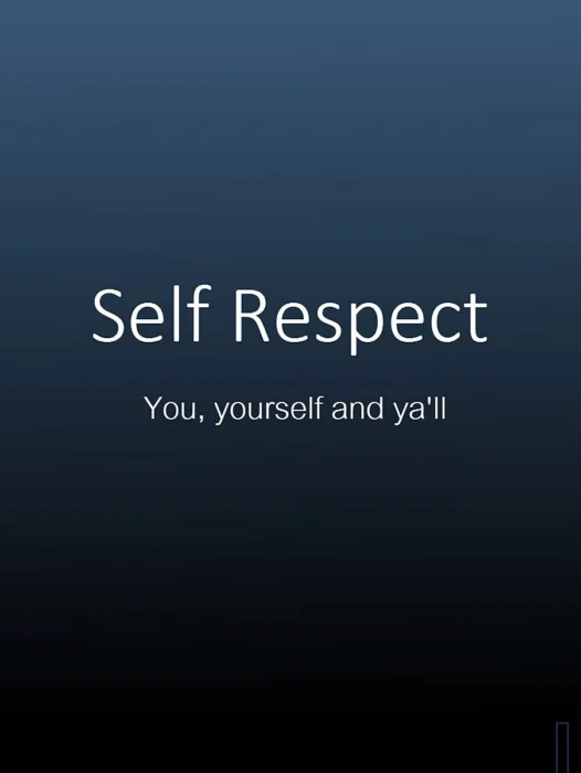 Self Respect Wallpaper
