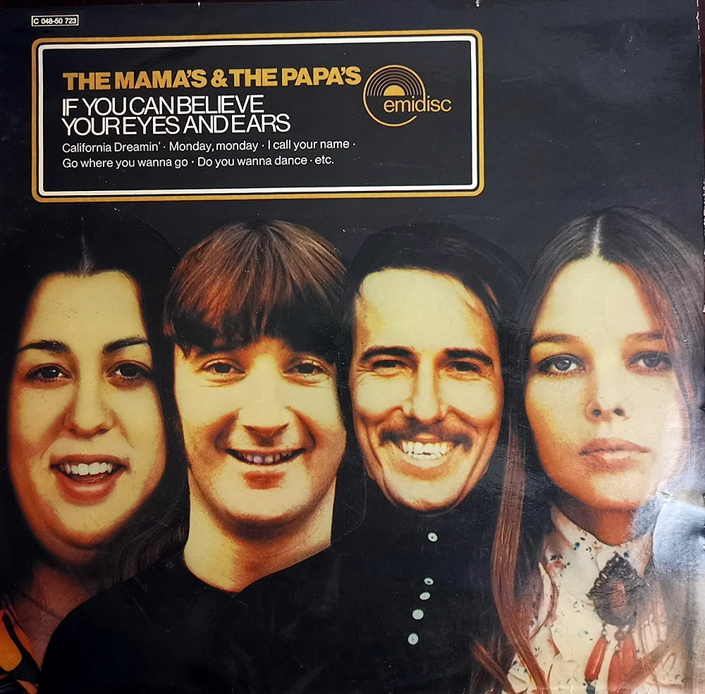 The Mamas And The Papas – If You Can Believe Your Eyes And Ears Wallpaper