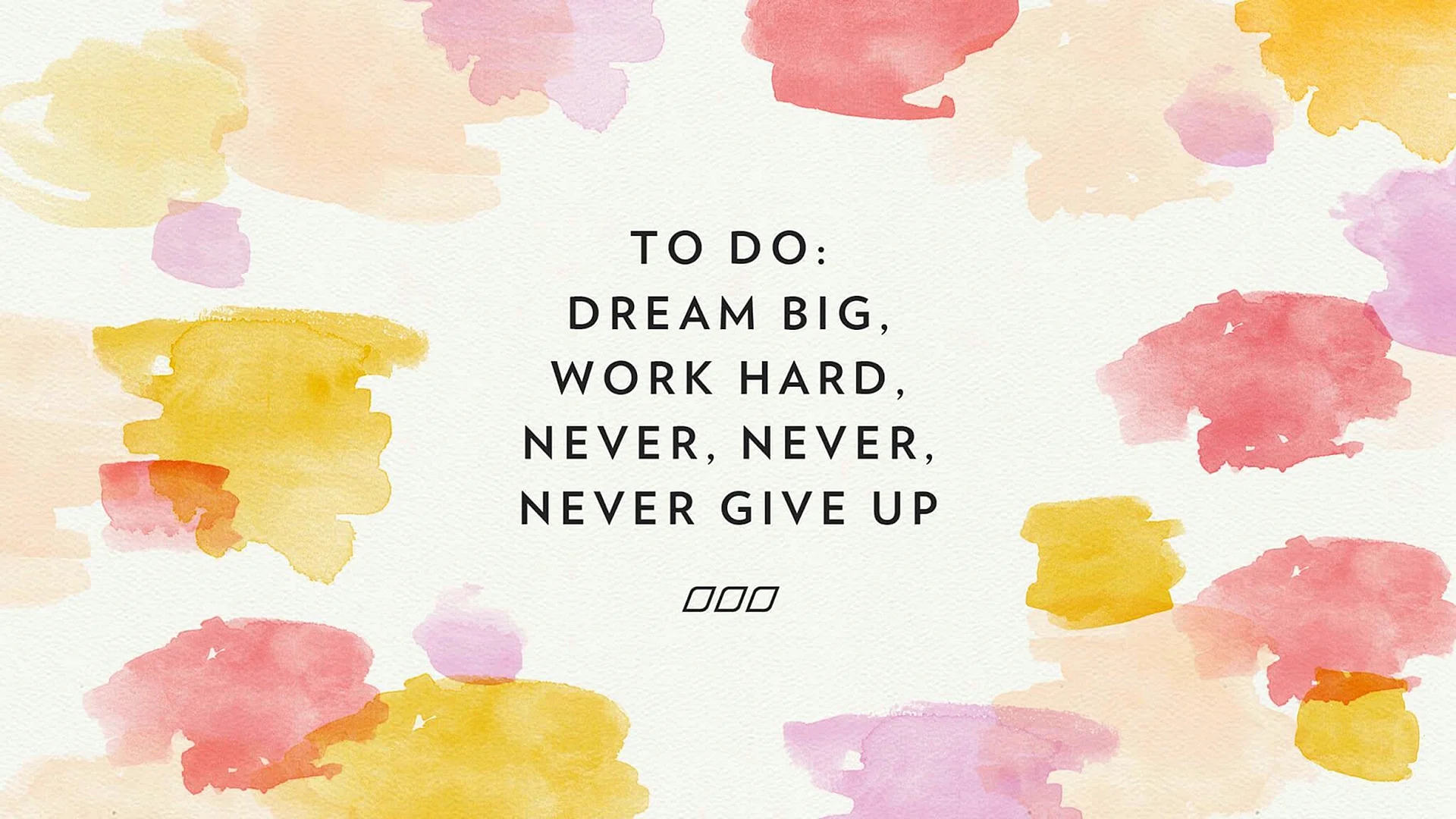 Work Hard Dream Big Wallpaper